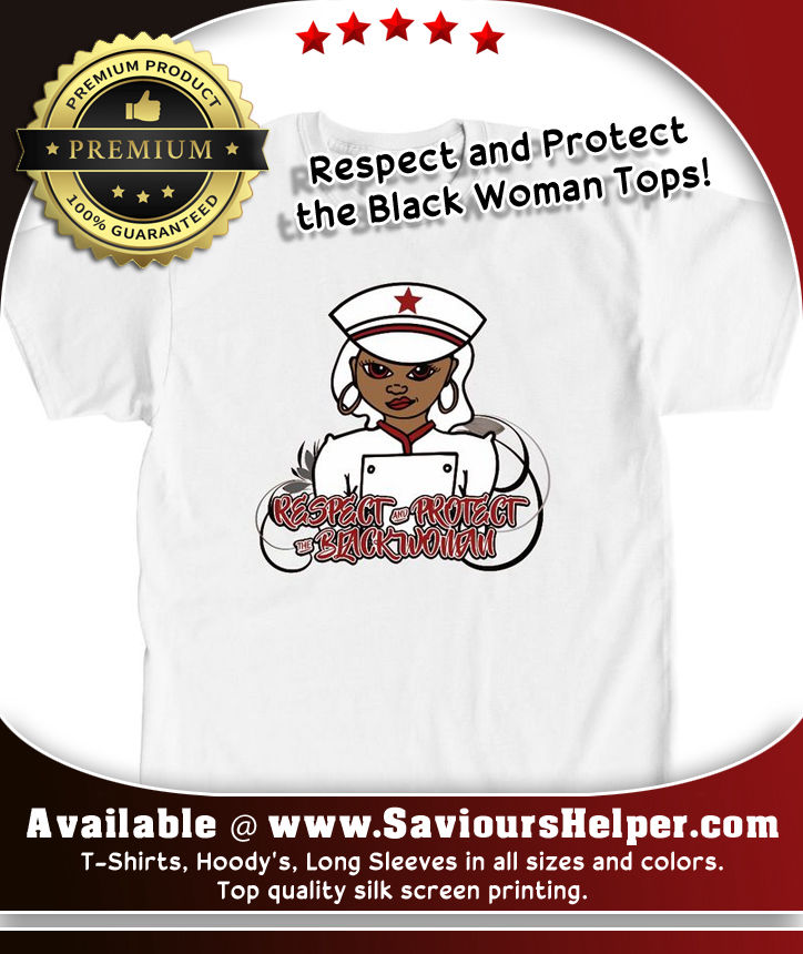All new MGT Respect and Protect The Black Woman Tops (Hoodys, T-shirts, Long Sleeves)